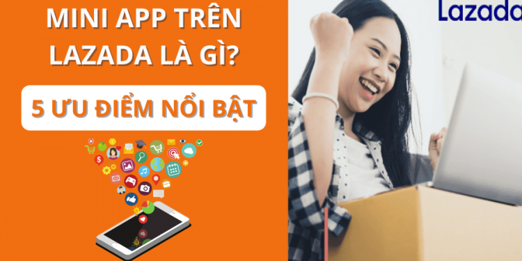 mini app trên lazada