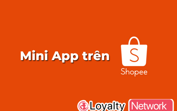 Mini app trên Shopee
