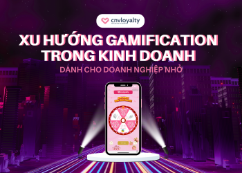 Xu hướng Gamification trong kinh doanh cho doanh nghiệp nhỏ