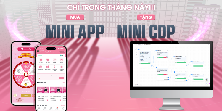 Mua Zalo Mini App – Nhận ngay Mini CDP Automation miễn phí