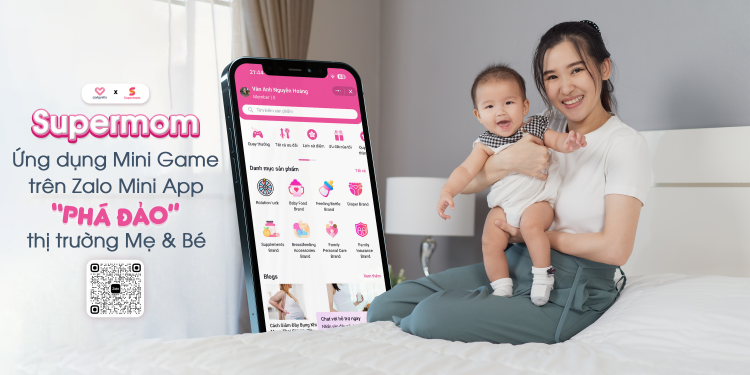Supermom ứng dụng Mini Game trên Zalo Mini App “phá đảo” thị trường Mẹ & Bé