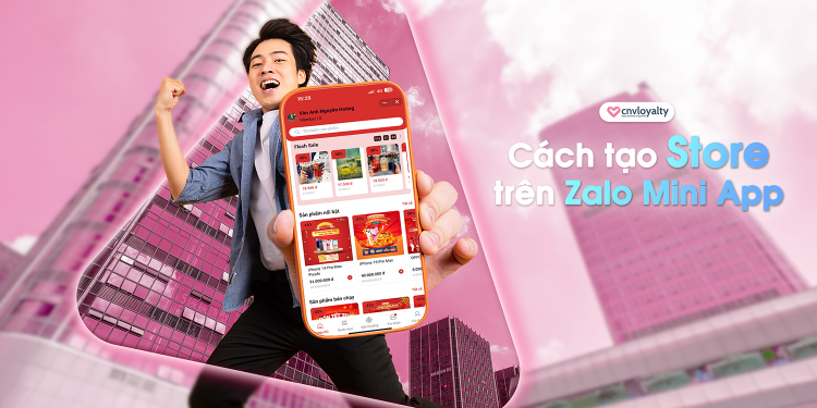 Cách tạo Store trên Zalo Mini App doanh nghiệp nào cũng làm được